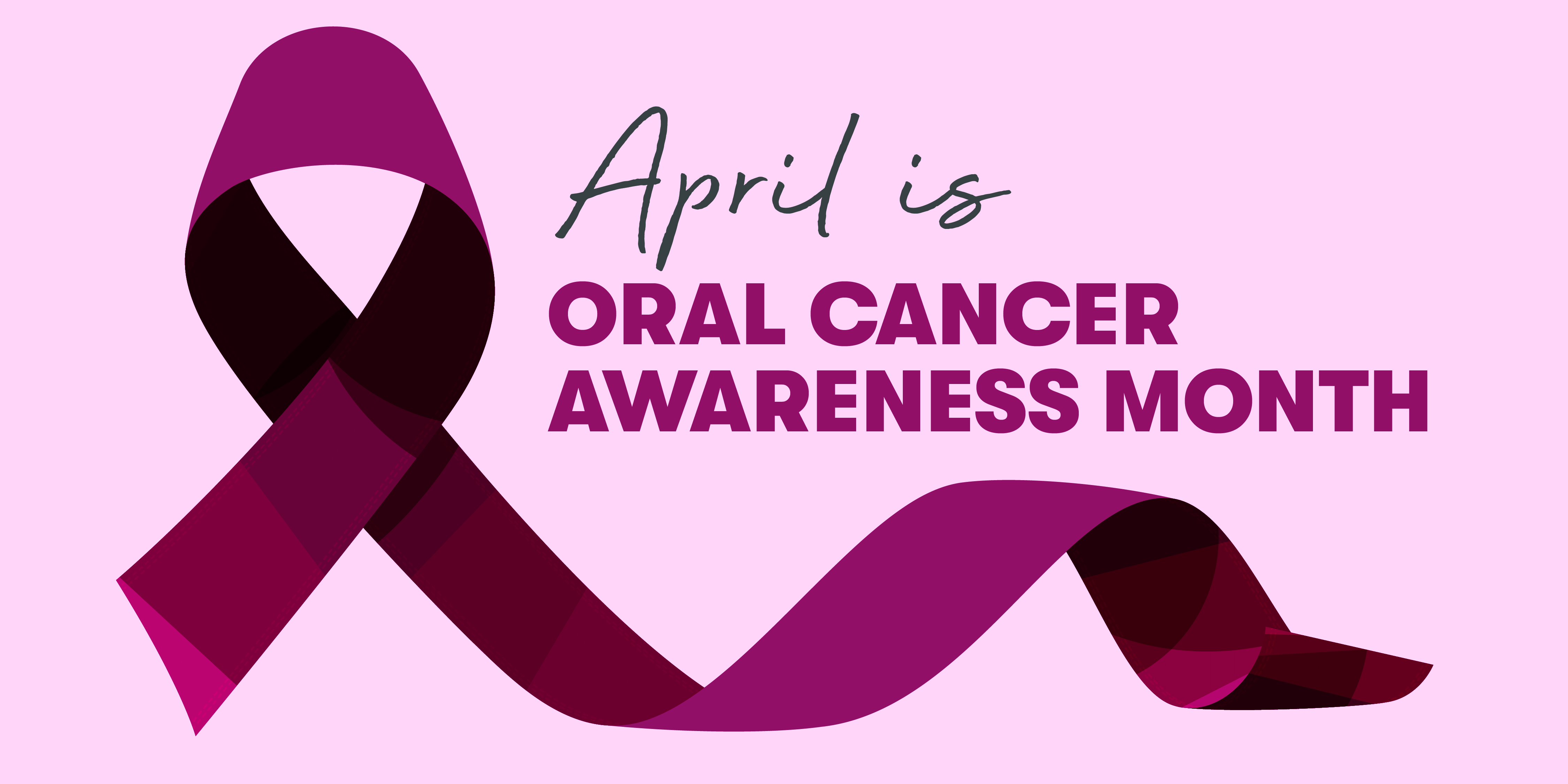 April is Oral Cancer Awareness Month Fountainview Dental